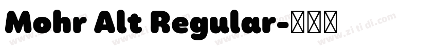 Mohr Alt Regular字体转换 Mohr Alt Regular字体转换